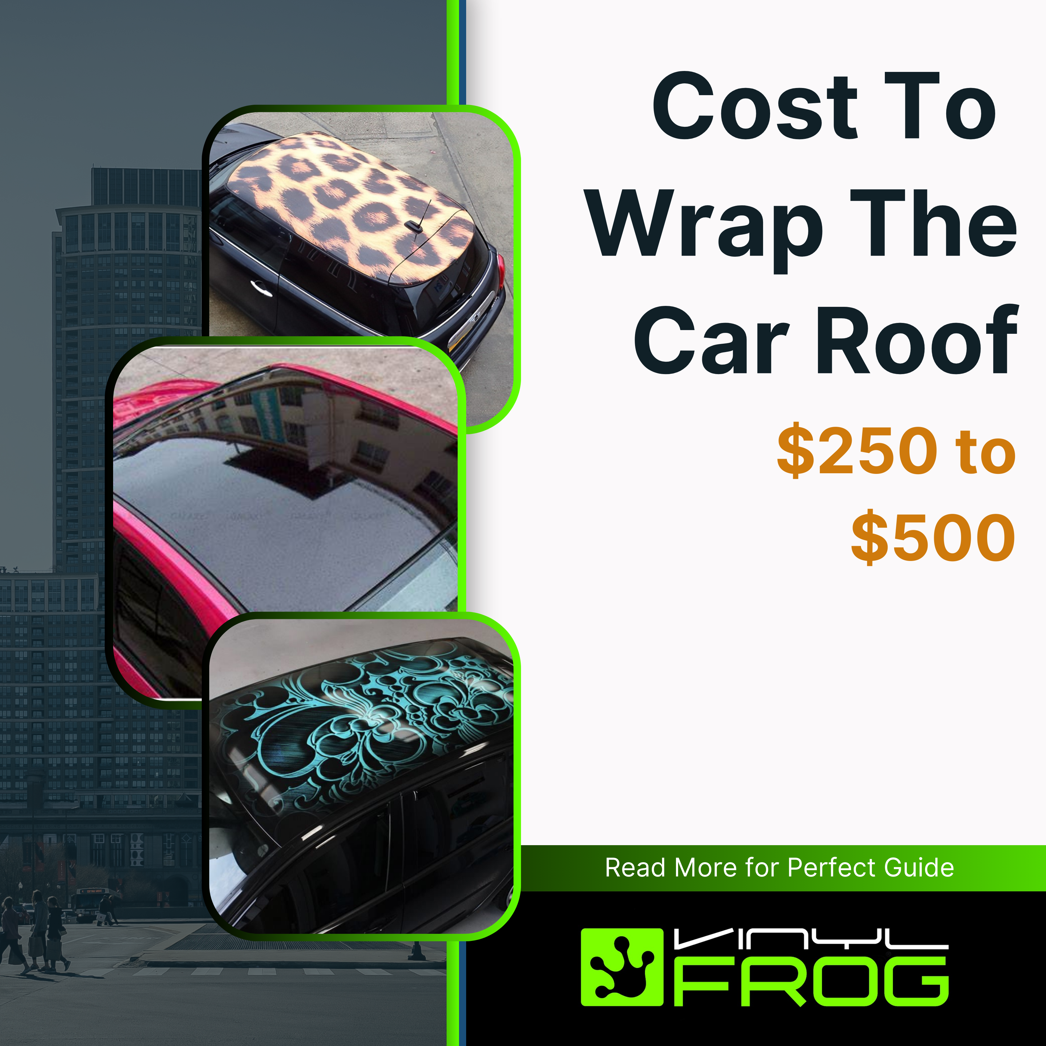 Cost To Wrap The Car Roof