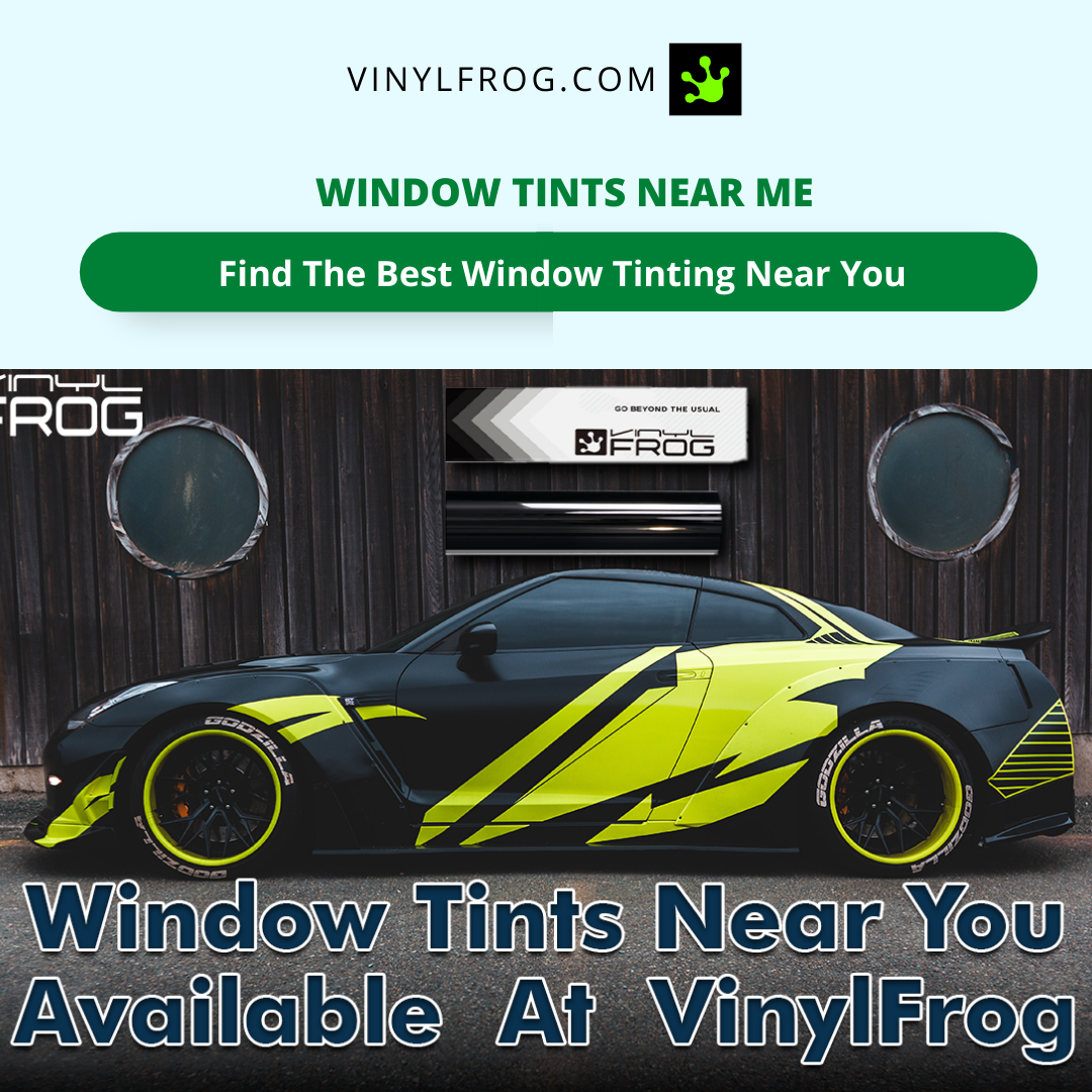 Window Tints Near Me - Get A Affordable Window Tint Today
