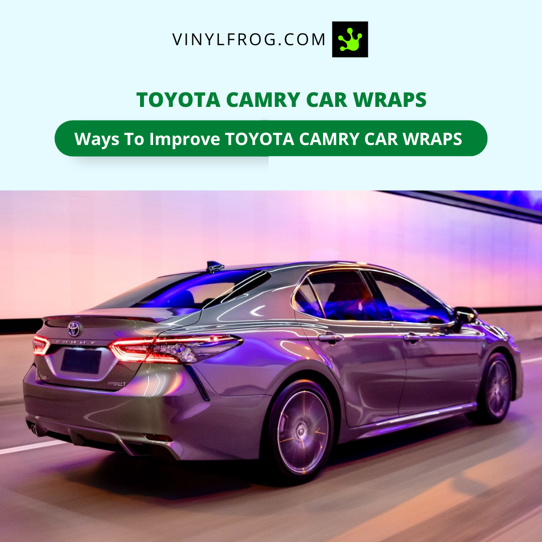 Toyota Camry Car Wraps