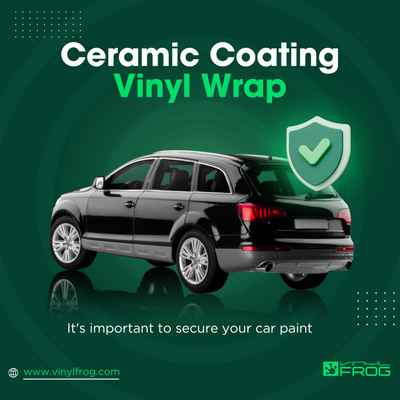 Ceramic Coating Vinyl Wrap