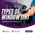 Types Of Window Tints