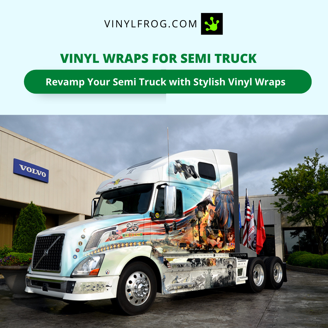 Vinyl Wraps For Semi Truck