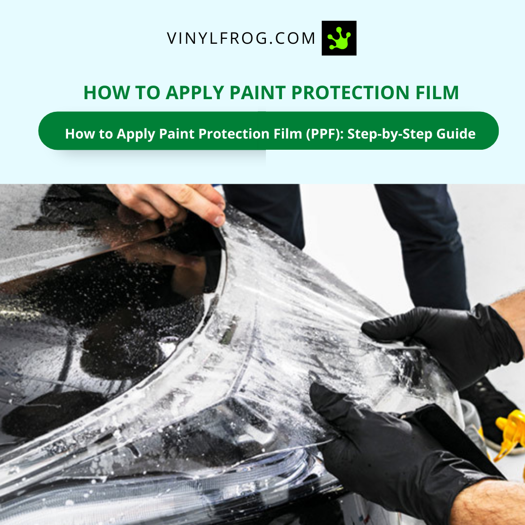 How To Apply Paint Protection Film