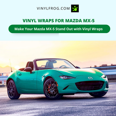 Vinyl Wraps For Mazda MX-5