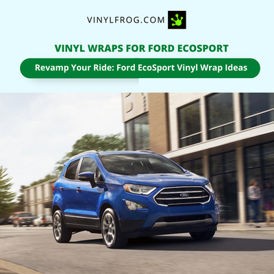 Vinyl Wraps For Ford EcoSport