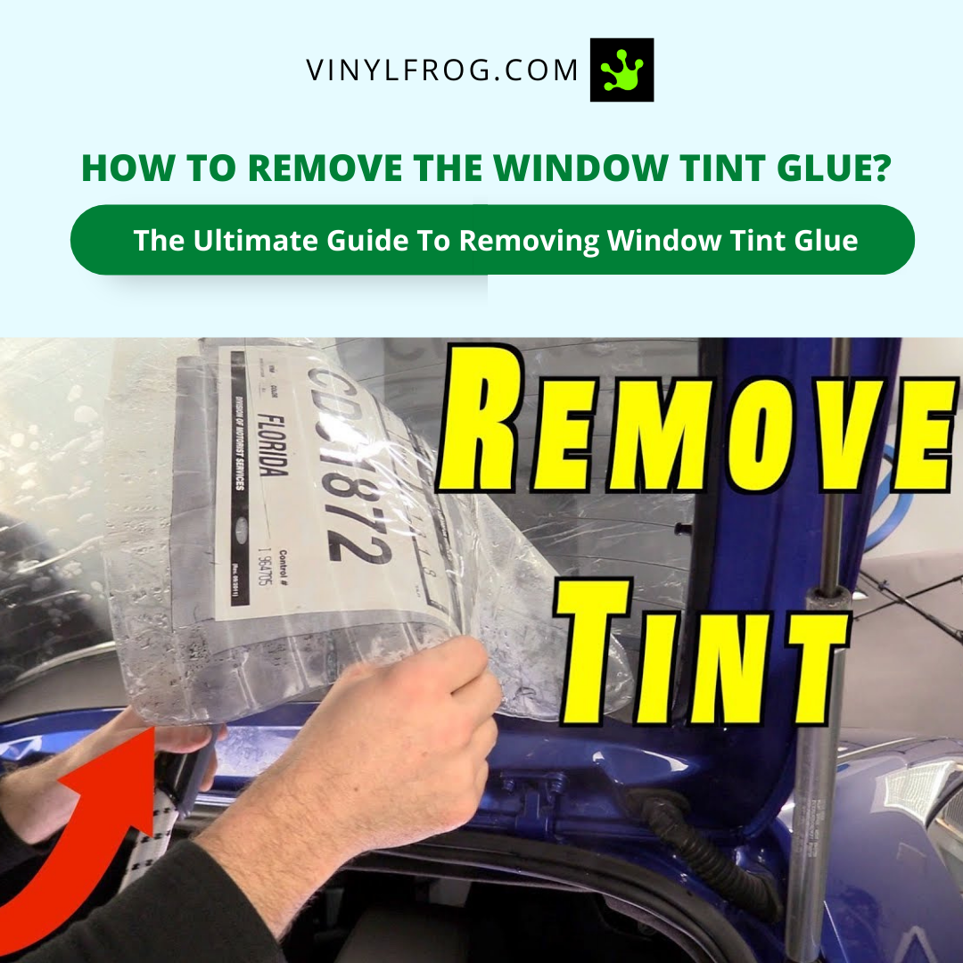 How To Remove The Window Tint Glue?