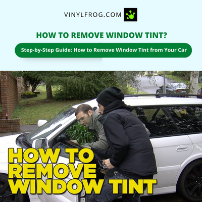 How To Remove Window Tint?