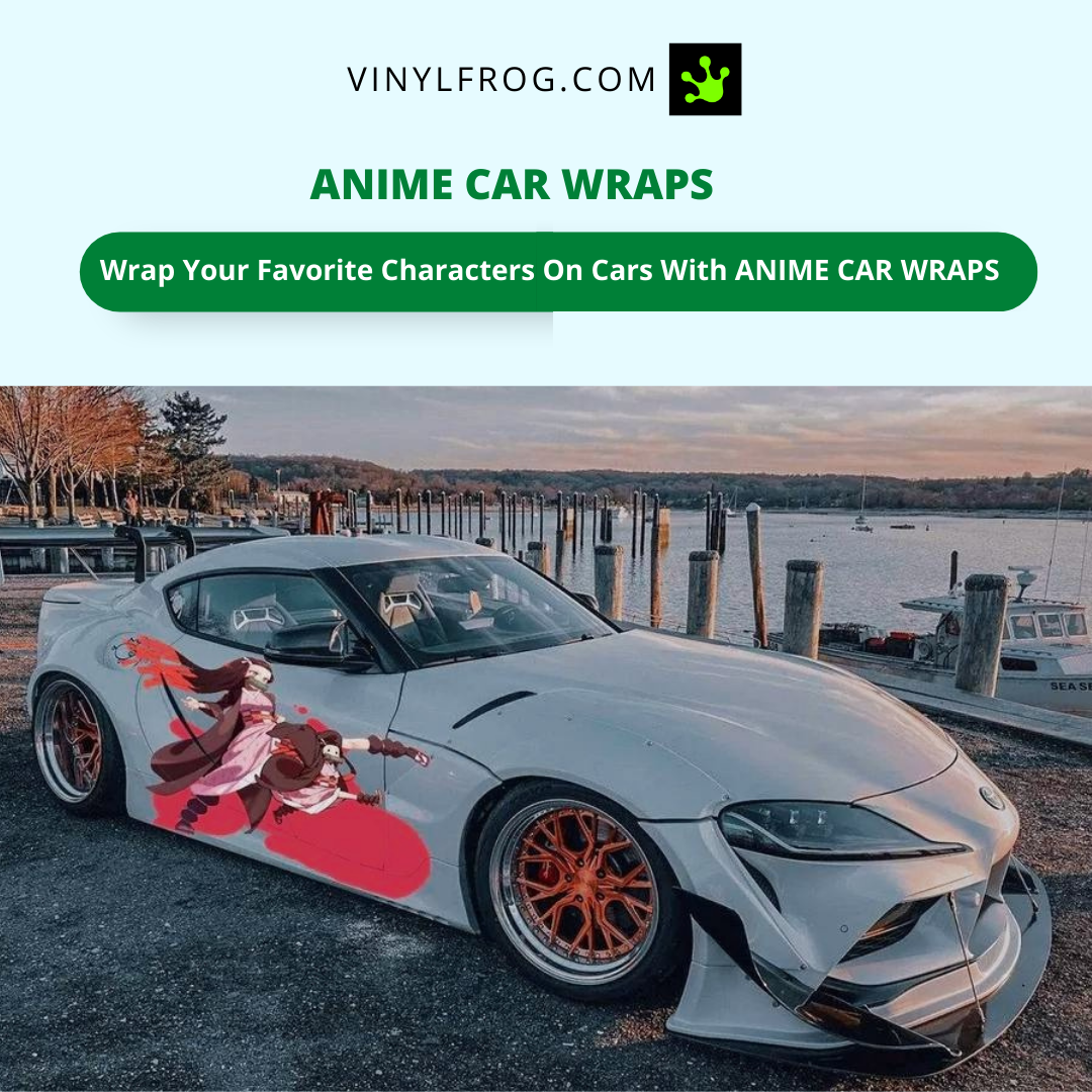 Anime Car Wraps