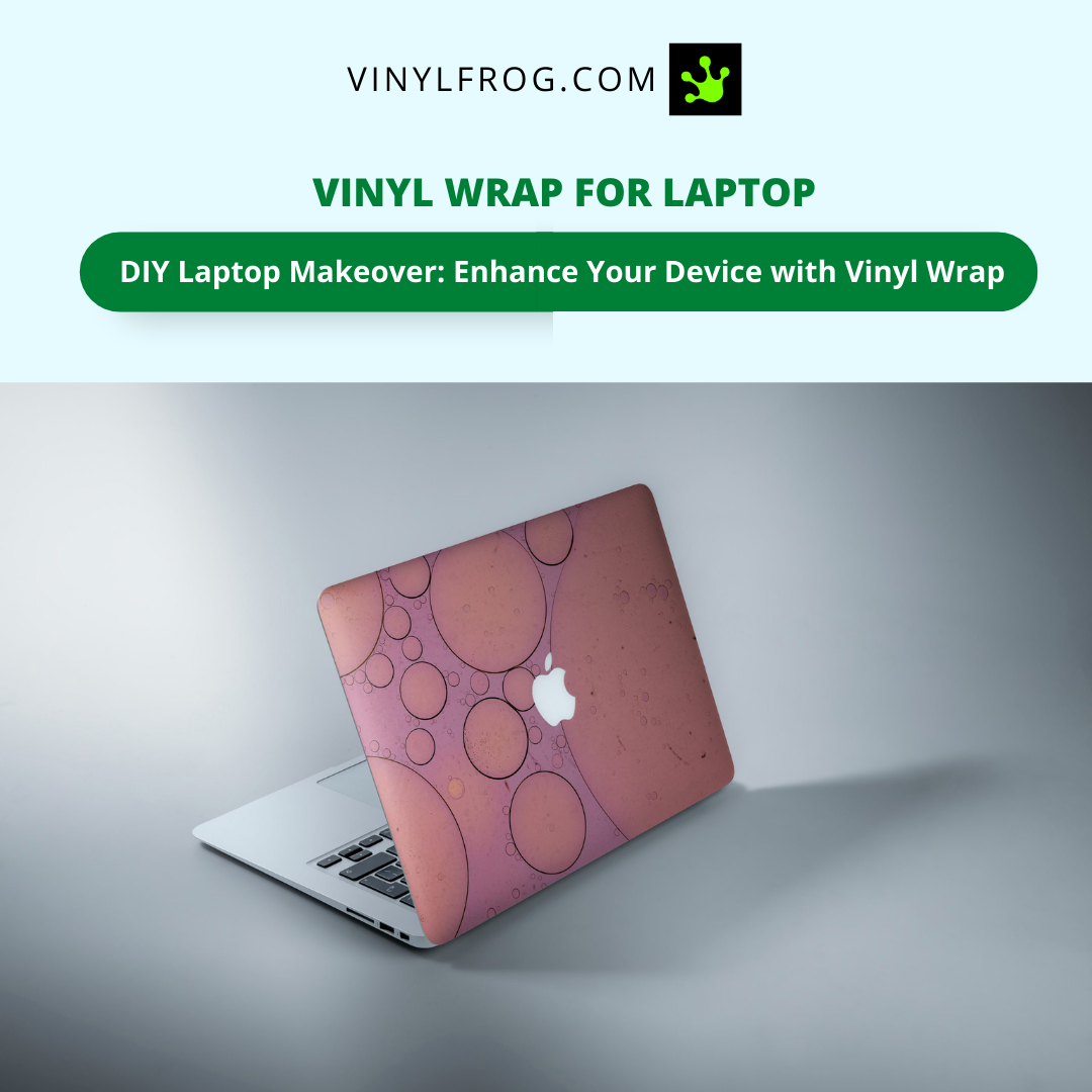 Vinyl Wraps For Laptops