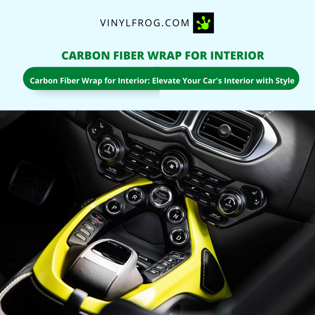 Carbon Fiber Wrap For Interior