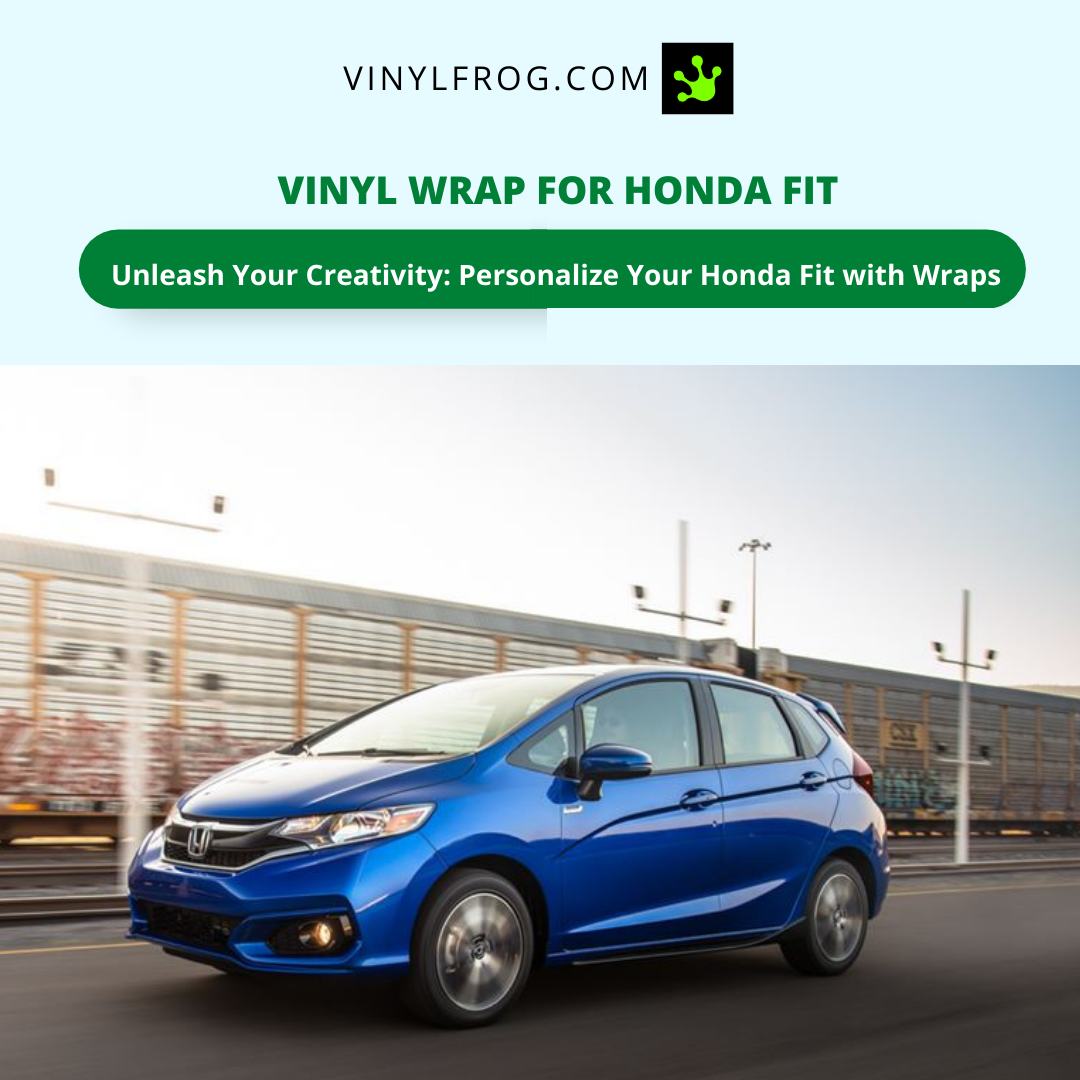 Vinyl Wrap For Honda Fit
